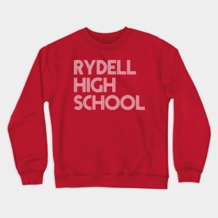 Rydell High School // Typography Design Crewneck Sweatshirt